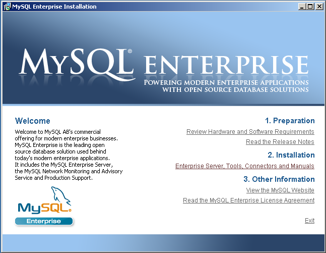 MySQL Enterprise Installer Main Screen
          (Windows)
