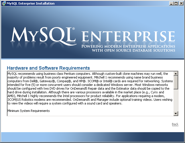 MySQL Enterprise Installer System
              Requirements