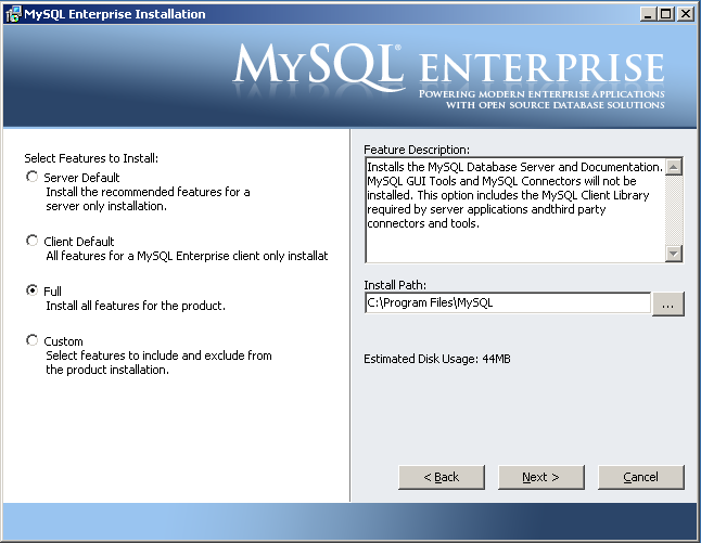 MySQL Enterprise Installer Installation
            Types